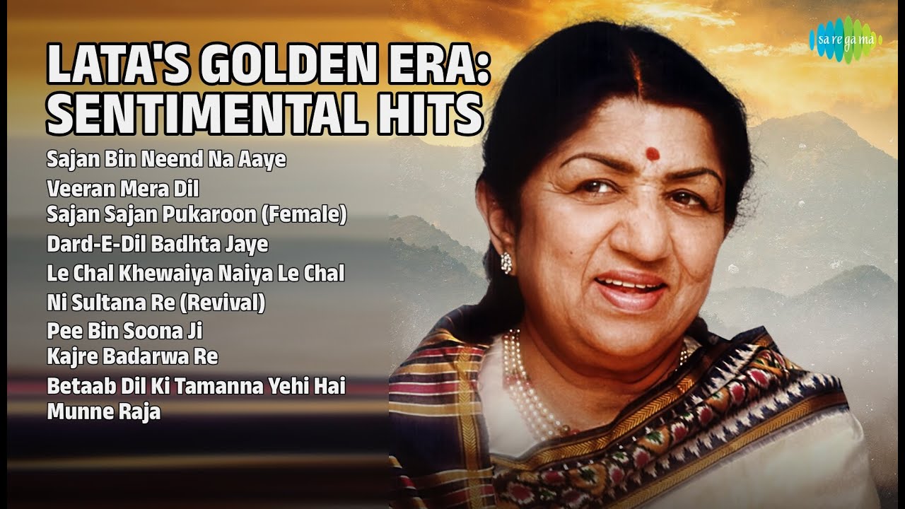 लता जी के सदाबहार नगमें | Lata Mangeshkar Songs | Sajan Bin Neend Na Aaye | Veeran Mera Dil