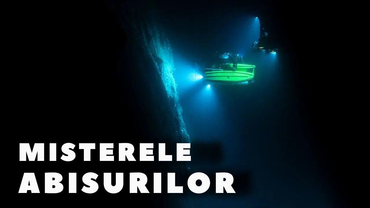 Misterele adâncurilor – ultimele teritorii neexplorate de pe Pământ