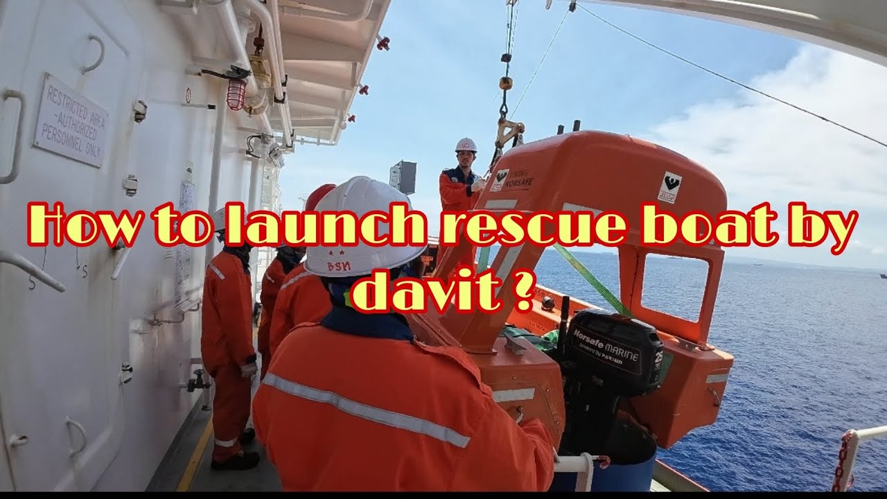 How to Launch Rescue Boat by Davit