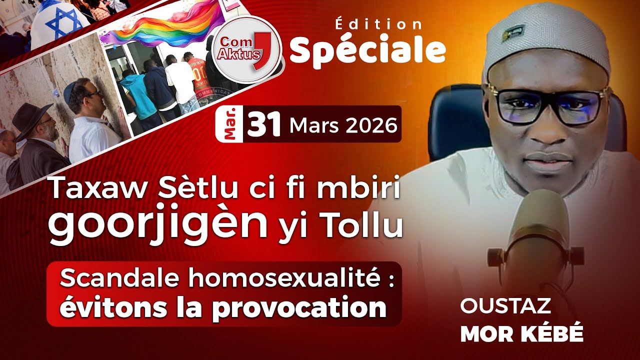 Oustaz Mor K&Eacute;B&Eacute; | Com&rsquo;Aktus scandale homosexualit&eacute; : &eacute;vitons la provocation. 