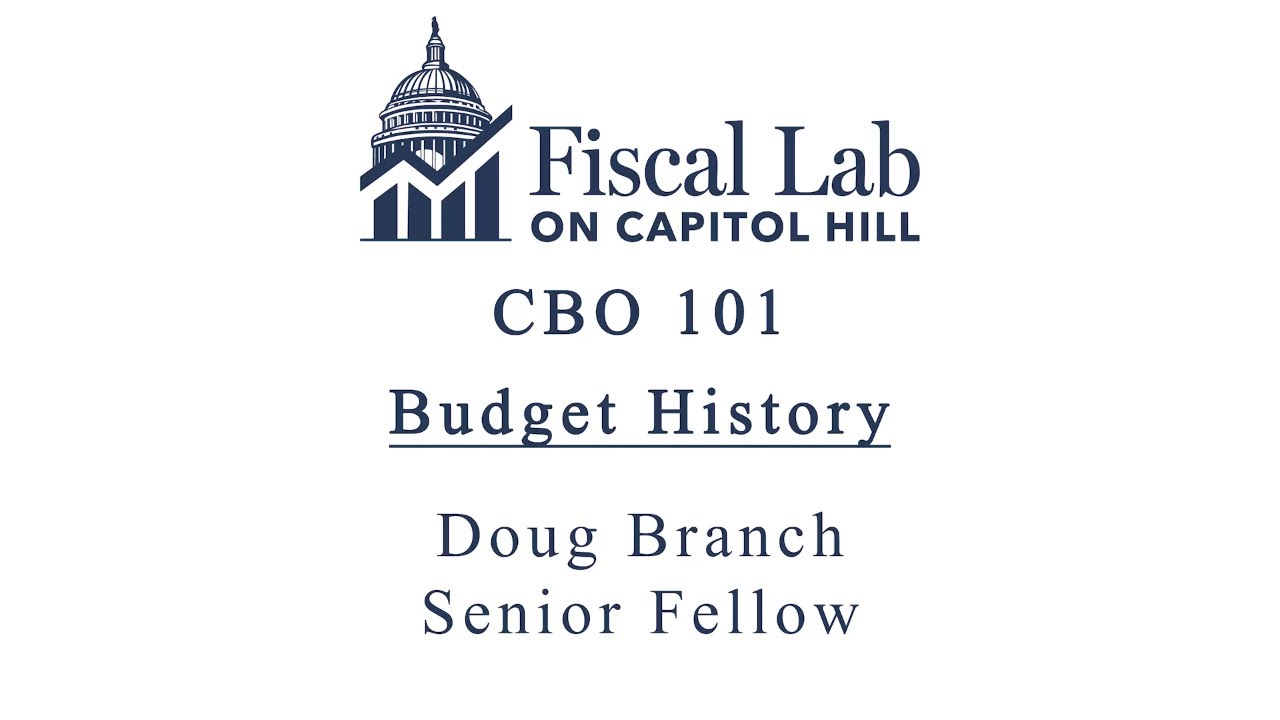 CBO 101, Day 1: Budget History