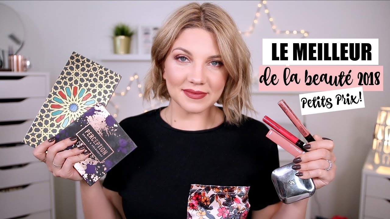 Le meilleur de la beauté 2018: le best du best ! Partie 2 : Petits Prix | Best of 2018