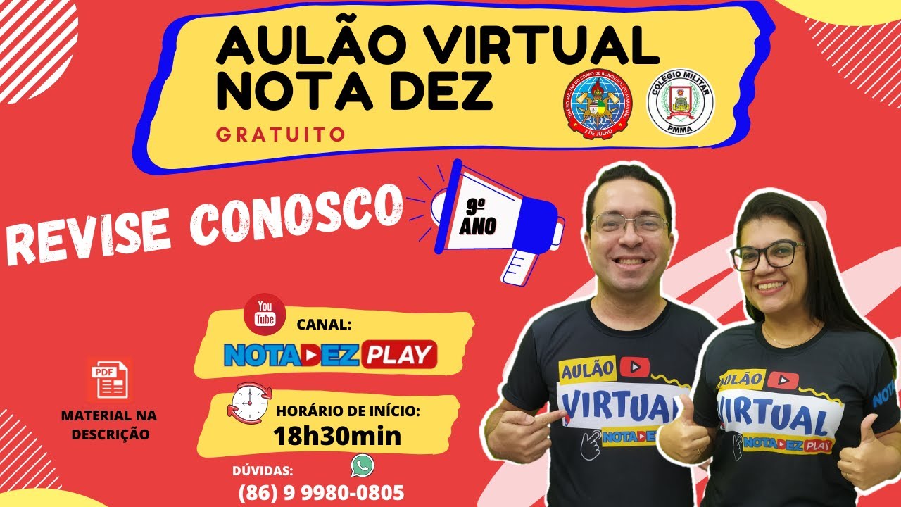 AULÃO NOTA DEZ - PRÉ-MILITAR E IFs 9º ANO