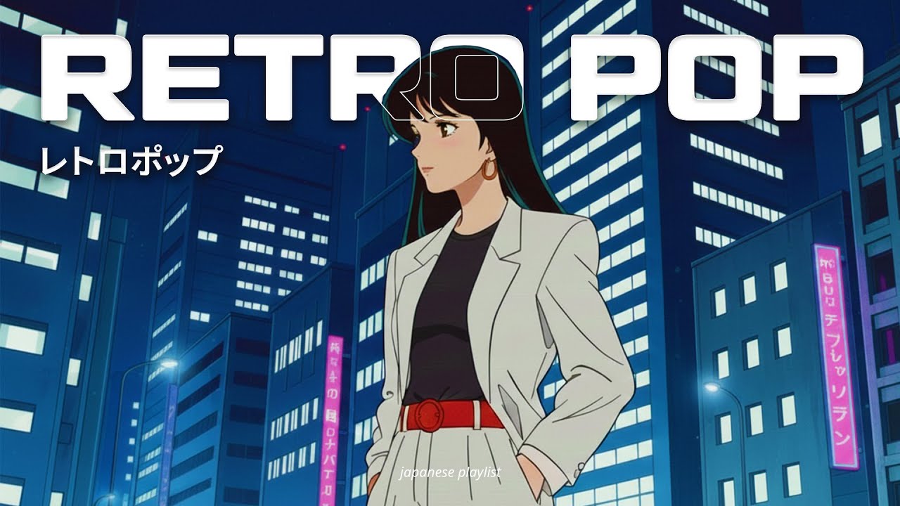Classic Retro Pop – City Pop Playlist
