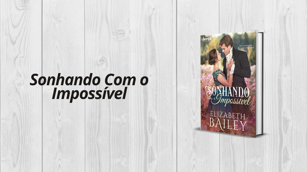 Sonhando com o Impossível