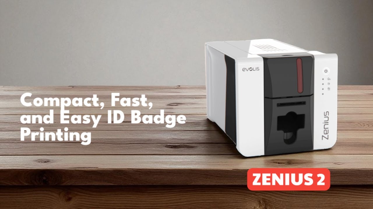 Evolis Zenius 2 Card Printer | Fast & Compact ID Card Printing Solution