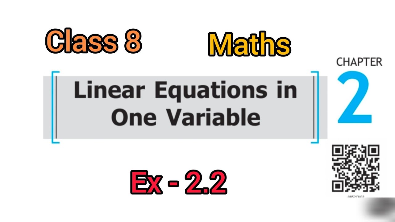 Class 8 maths | chapter 2 Linear equations in one variable| Exercise 2.2