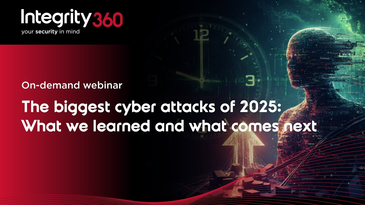 Вебинар Integrity360: Крупнейшие кибератаки 2025 года: извлеченные уроки и прогнозы на 2026 год.