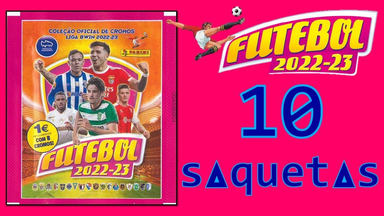 10 saquetas FUTEBOL 2022/23 Liga Portuguesa Cromos Panini