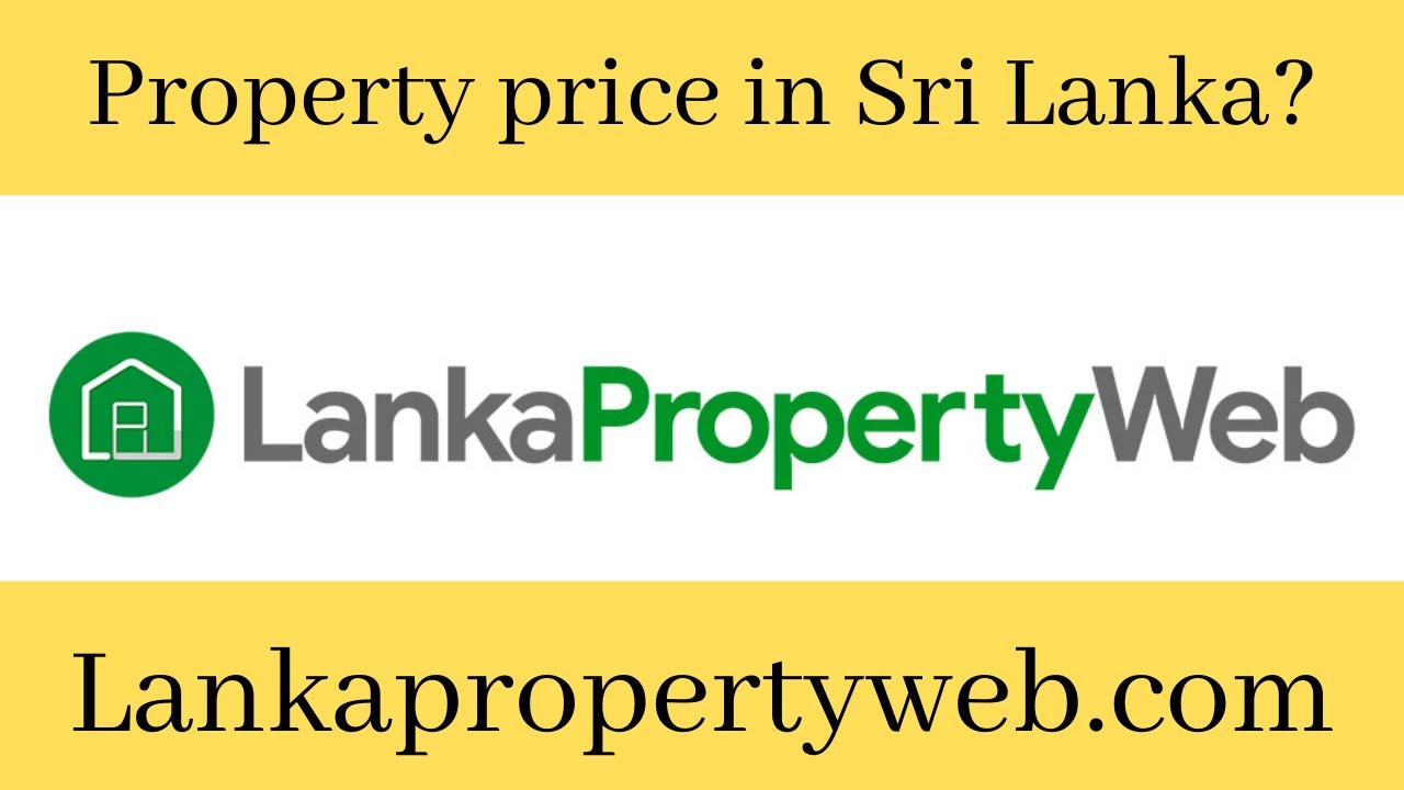 ✔️ How much is property value now in Sri Lanka | Sri Lanka land price | LankaPropertyWeb.com