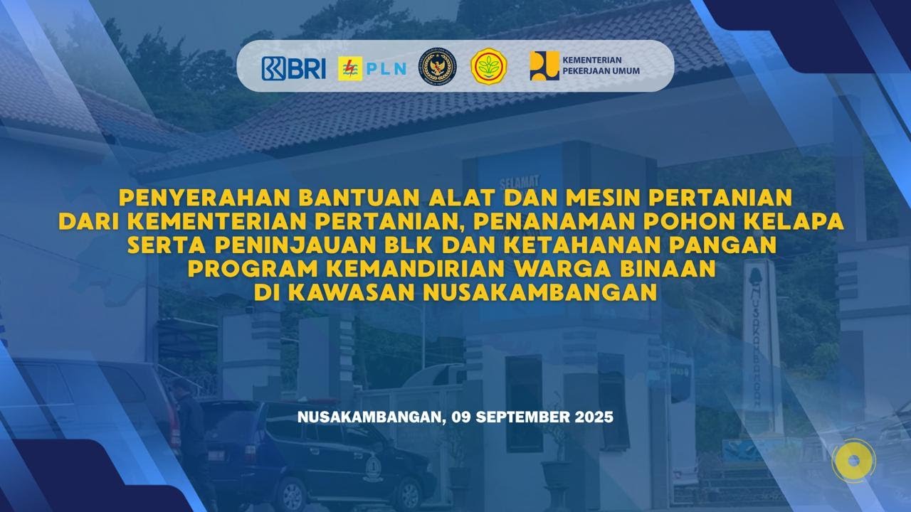 PENYERAHAN BANTUAN ALAT DAN MESIN PERTANIAN SERTA PENINJAUAN BLK KETAHANAN PANGAN DI NUSAKAMBANGAN