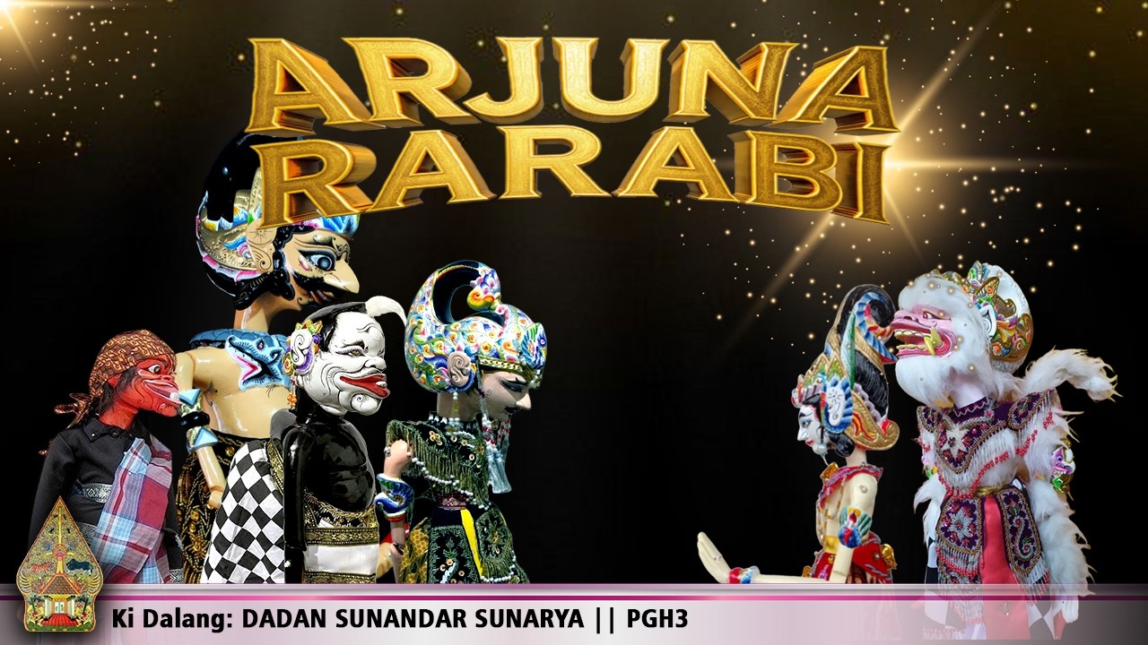 ✅Full ARJUNA RARABI Wayang Golek || Heroik-Perang-Kocak || PGH3