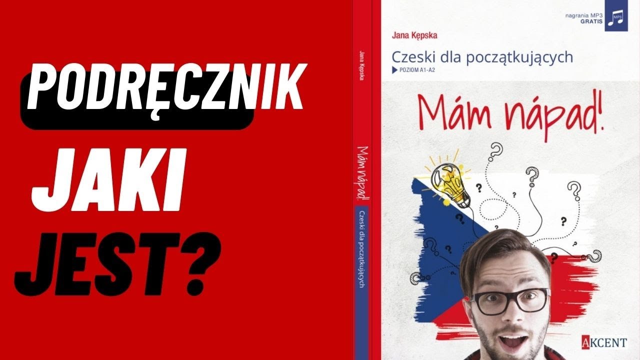 Podręcznik czeskiego dla początkujących Mám nápad