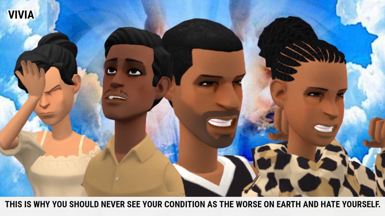 THIS IS WHY YOU SHOULD NEVER SEE YOUR CONDITION AS THE WORST ON EARTH AND HATE YOURSELF. ANIMATION