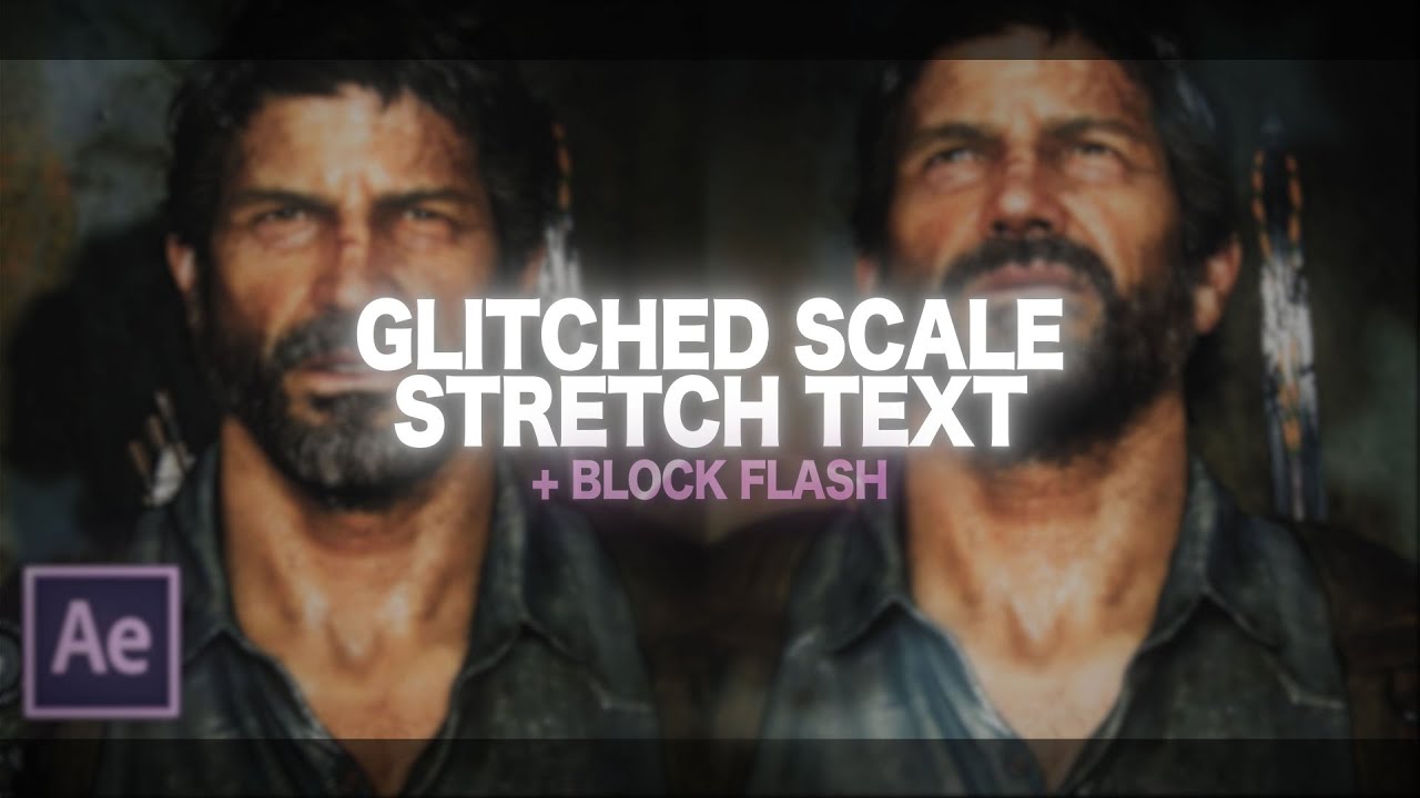 glitched scale stretch + block (flash) text | after effects