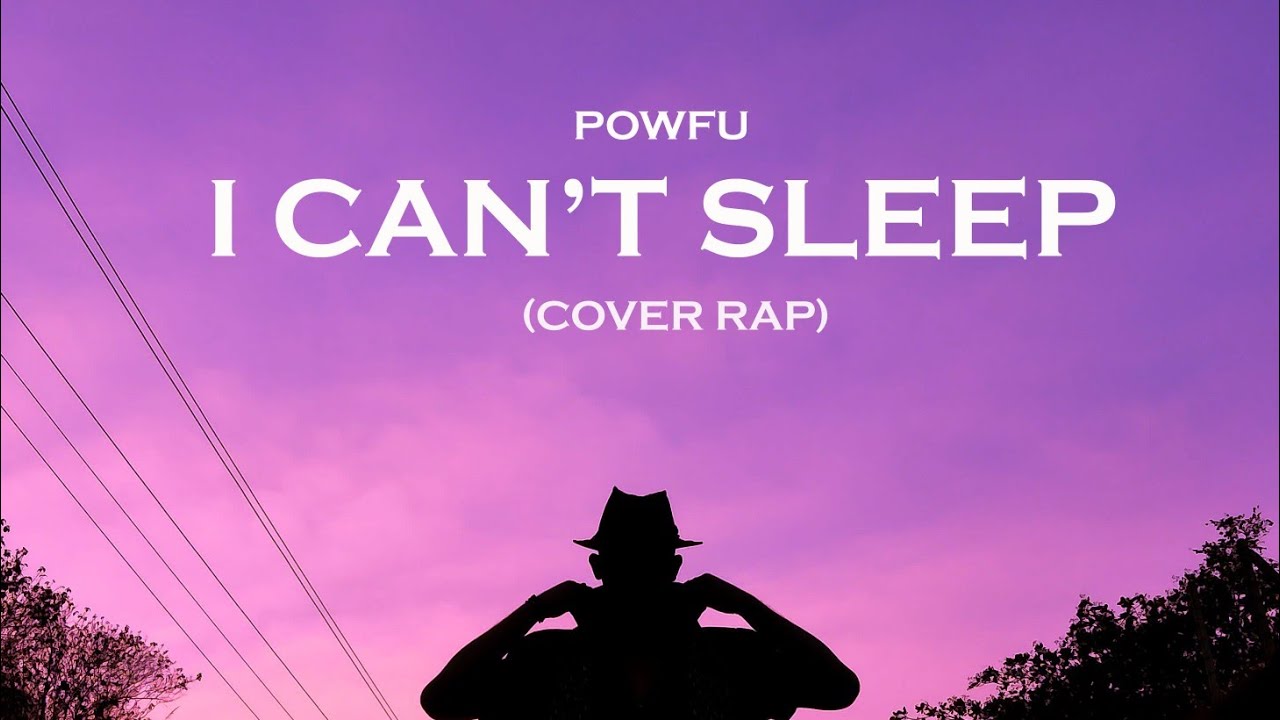CHIRAG - I can't sleep(powfu) | Rap Cover | Prod. Sarcastic Sounds | 2021 Cover Song |