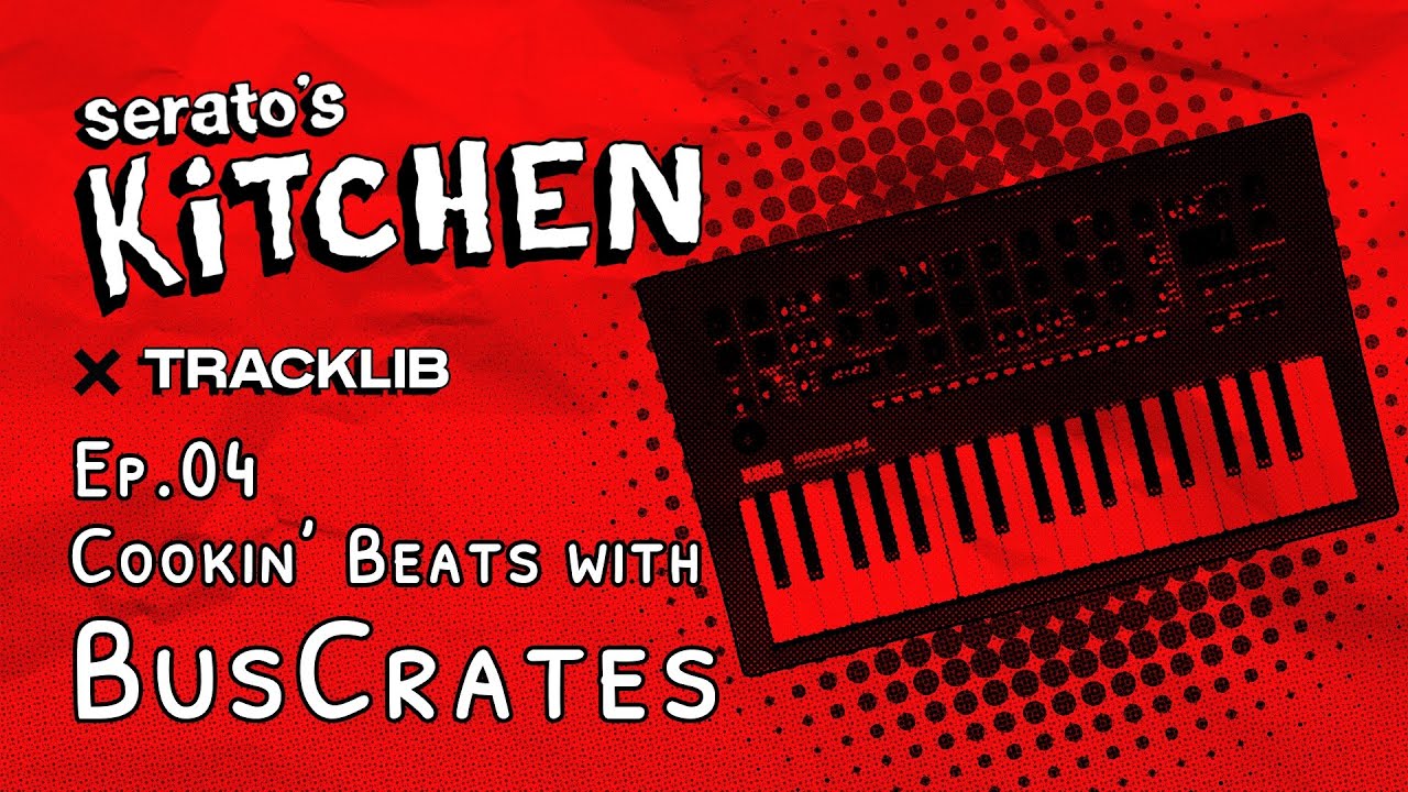 Serato's Kitchen x Buscrates | Live beat making with Buscrates | Week Four