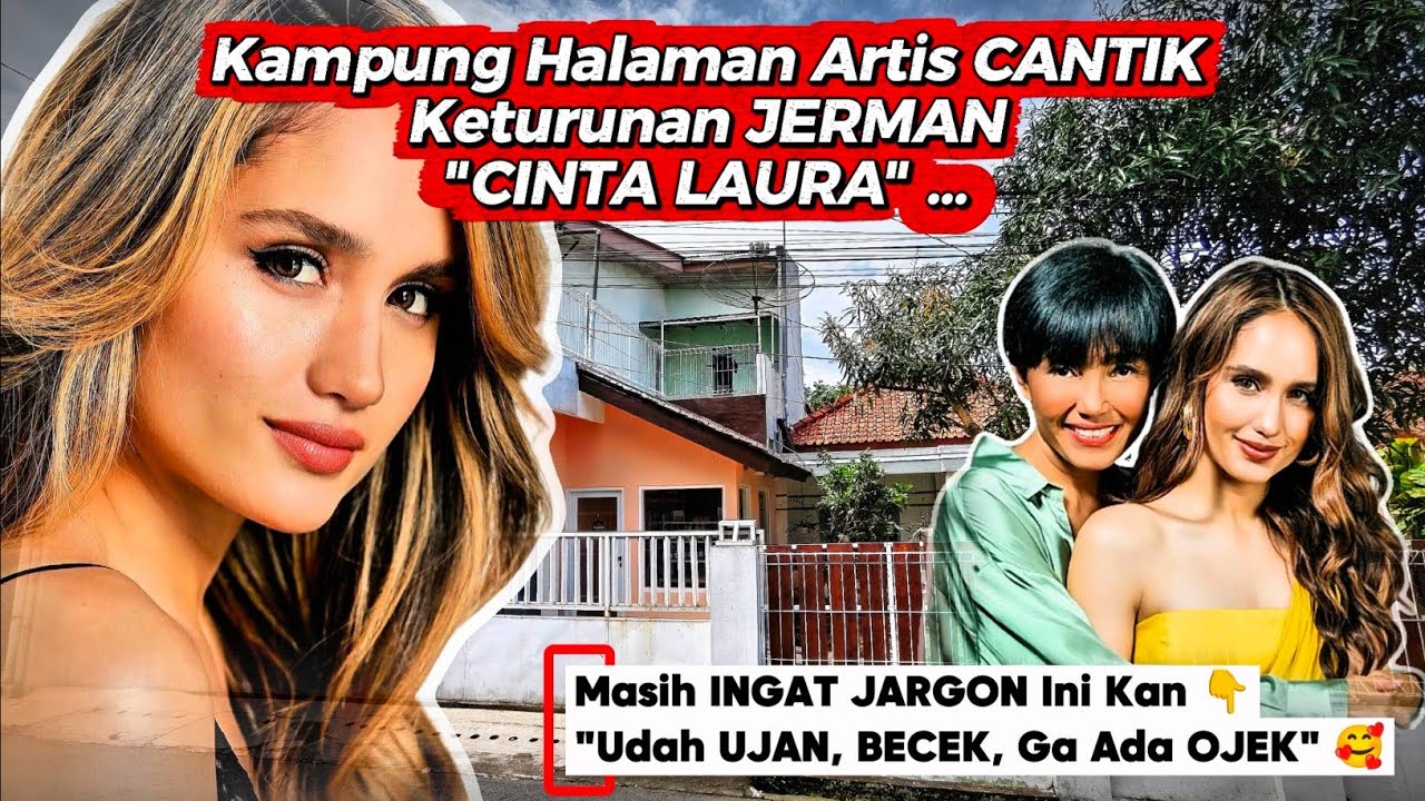 JARANG ORANG TAHU ⁉️ Inilah Kampung Halaman CINTA LAURA Artis CANTIK Multitalenta Keturunan JERMAN ,