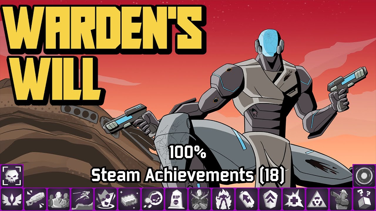 Warden's Will | Steam Achievements (18), 100%