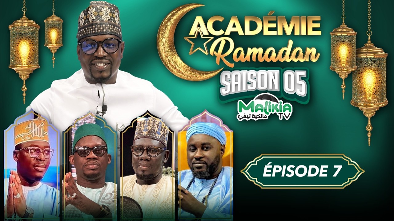 🔴[ DIRECT ] ACADÉMIE RAMADAN S05 AVEC SERIGNE AHMED FALL ET SERIGNE BABACAR CASSÉ