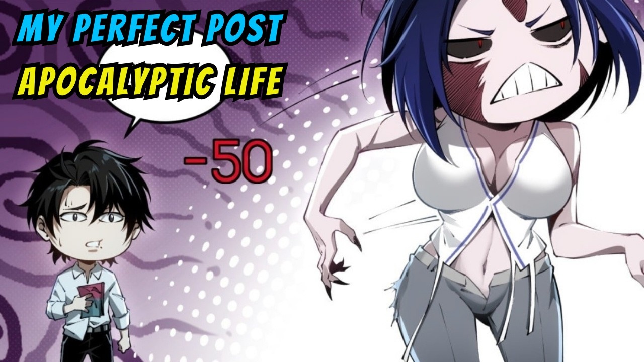 1-29: MY PERFECT POST-APOCALYPTIC LIFE