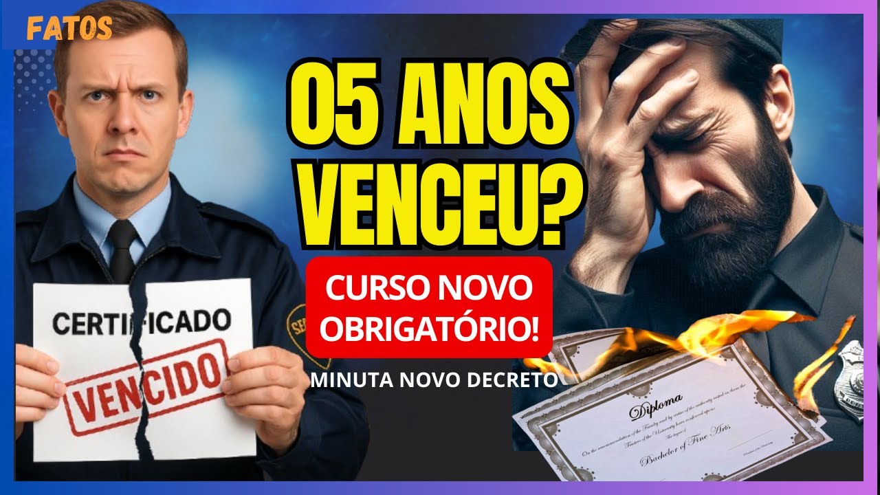 Atenção Vigilante: Novo Curso  OBRIGATÓRIO que Terá de Fazer Depois de 05 Anos!