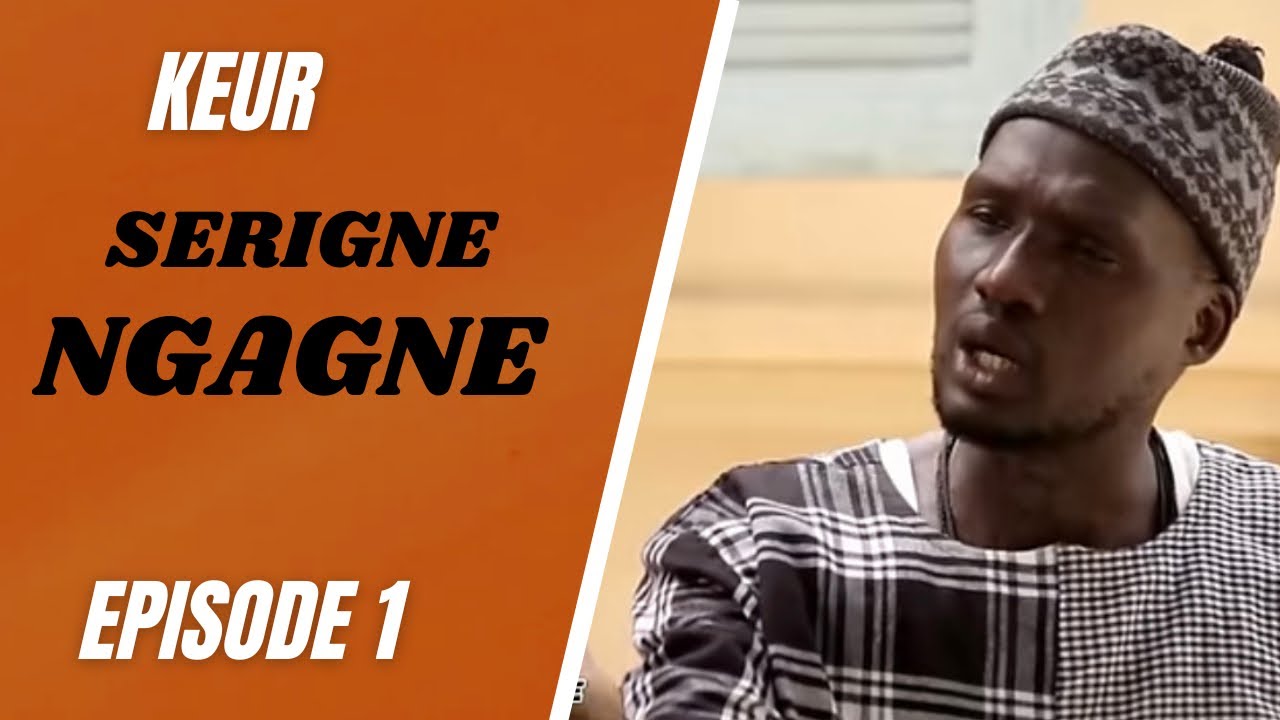Keur Serigne Ngagne - Episode 01