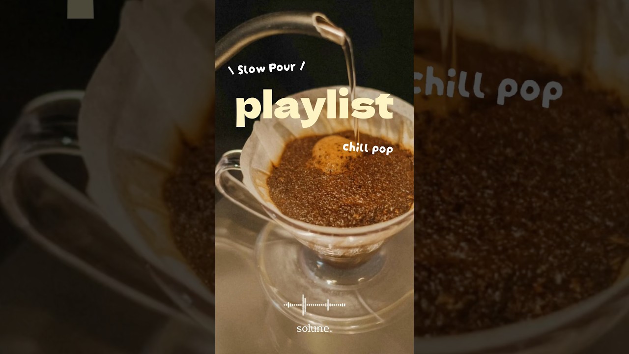 【playlist】Slow Pour ☕️ | Deep Jazz Chill Pop for Quiet Nights