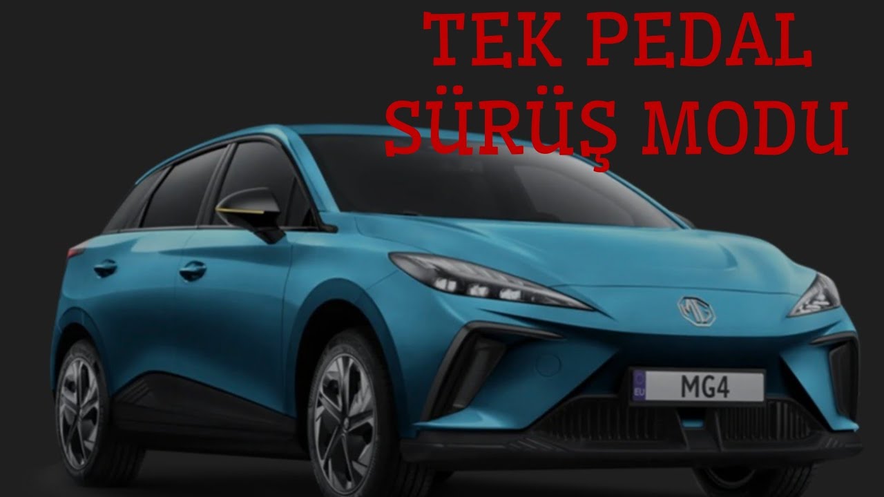 MG4 LUXURY TEK PEDAL SÜRÜŞ MODU NASIL AKTİF EDİLİR 