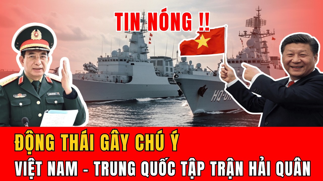 Thời sự quốc tế 16/3: Việt Nam Tập Trận Với Trung Quốc Khi Biển Đông Chưa Yên Nghịch Lý Hay Cao Tay