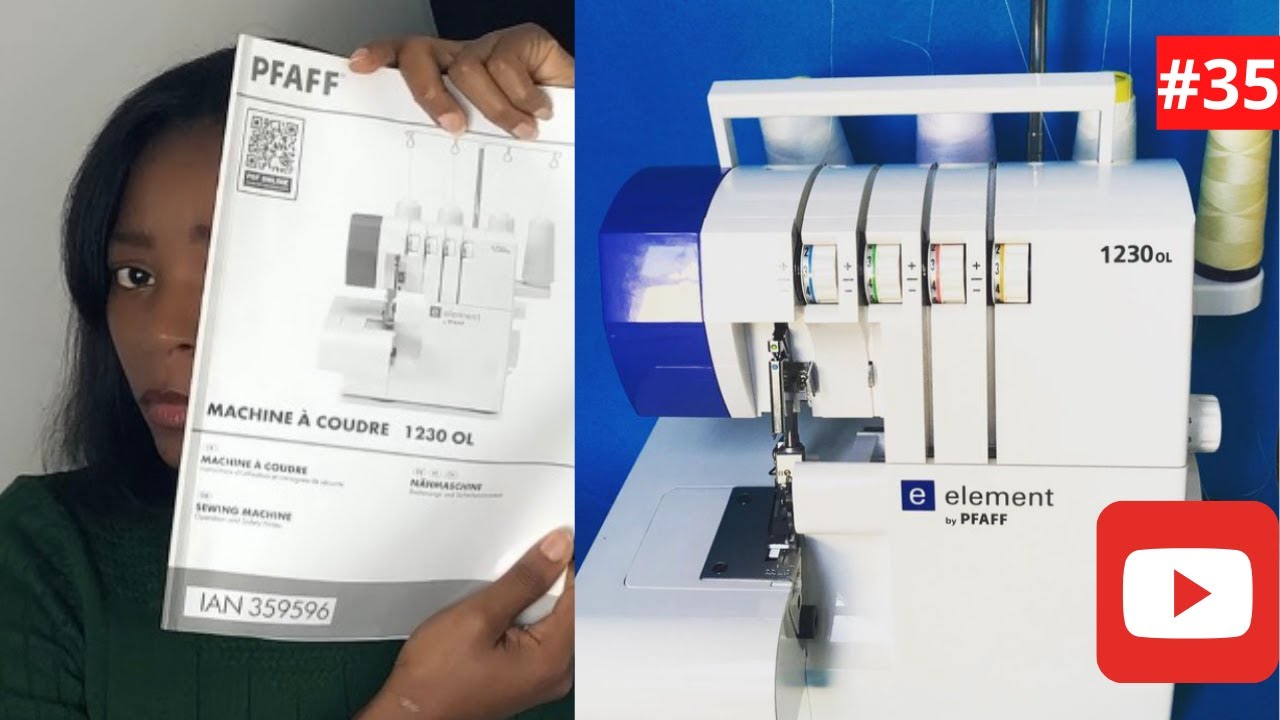 RÉGLAGE ET TENSION DE LA SURJETEUSE LIDL PFAFF 1230OL