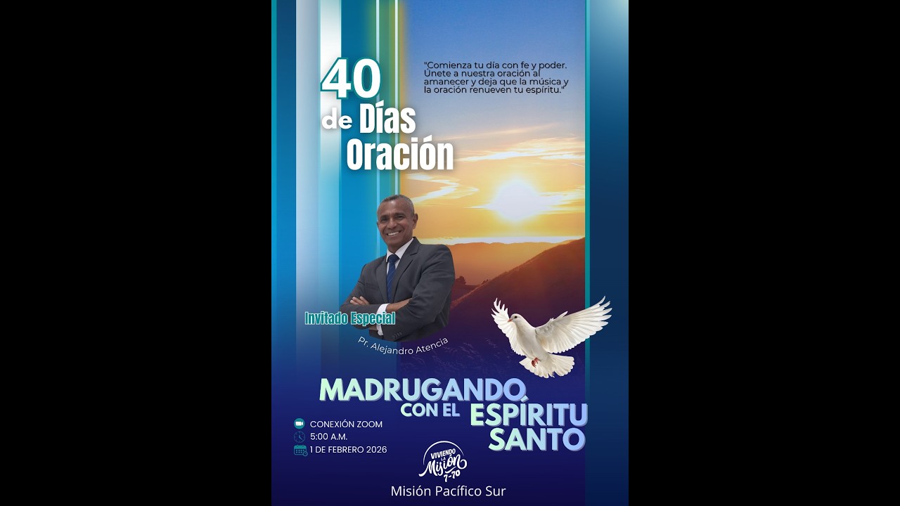 Madrugando con el Espíritu Santo. Día 1:  La Misión de Cristo en mi vida Pr Alejandro Atencia