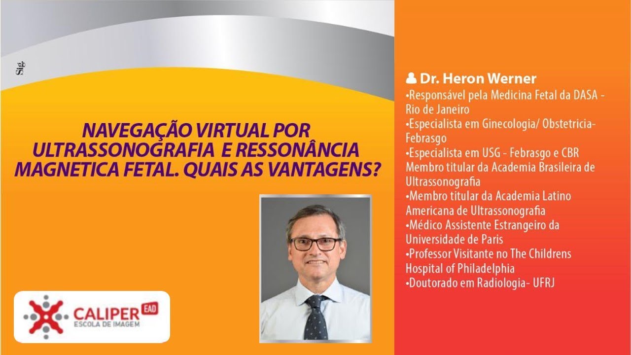 Navegação virtual por USG e ressonância magnética fetal: quais as vantagens? - com Dr. Heron Werner