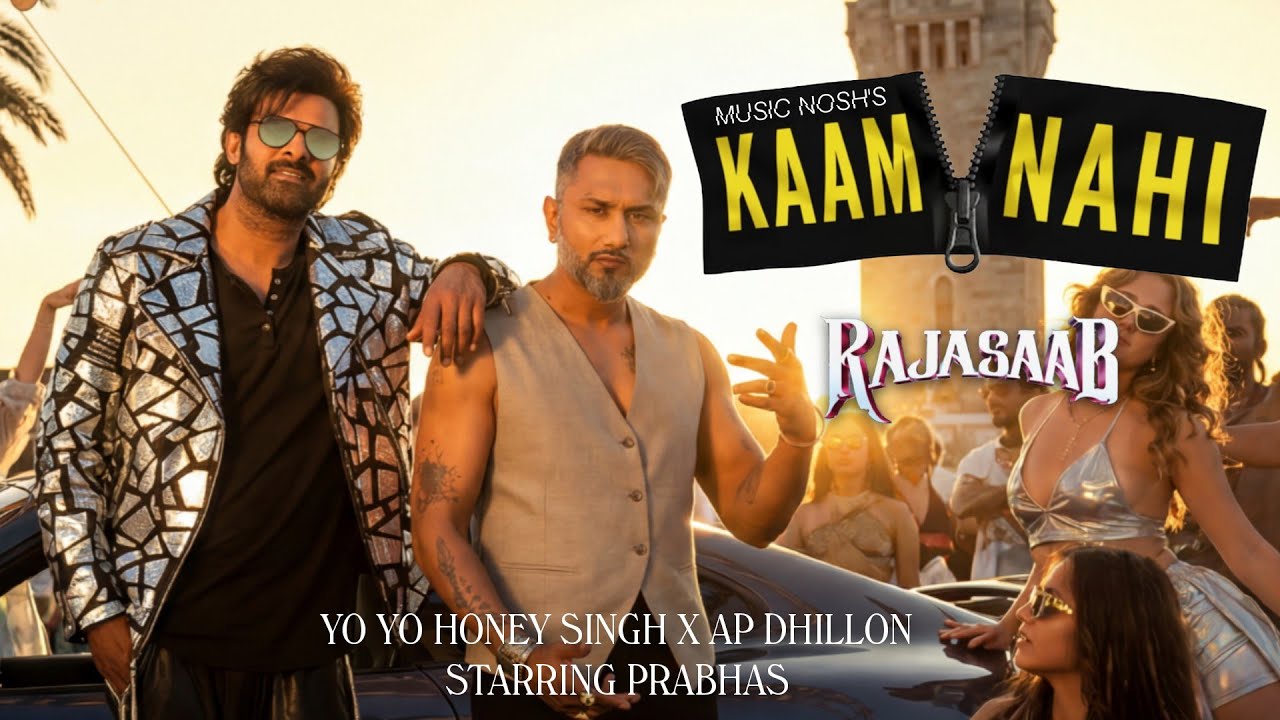 KAAM NAHI – Video Song | The RajaSaab | Prabhas | Yo Yo Honey Singh AP Dhillon | Thaman S