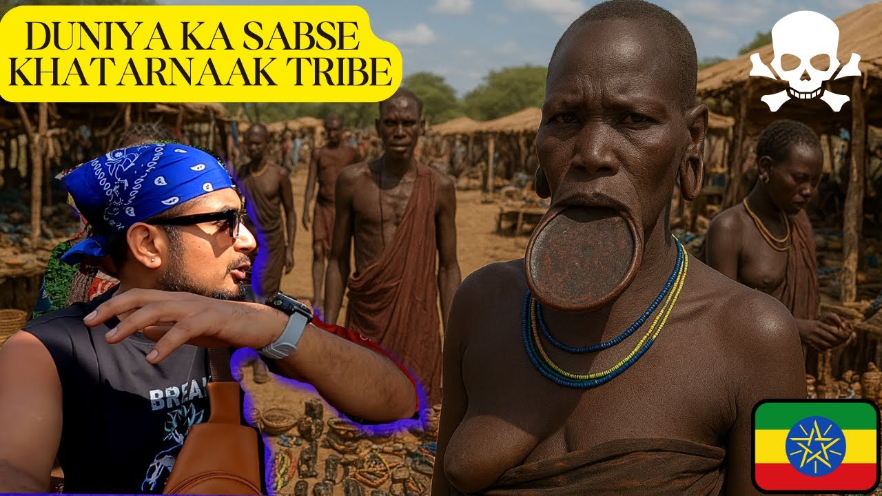 MURSI TRIBE : WORLD'S MOST UNIQUE LIP PLATE TRIBE