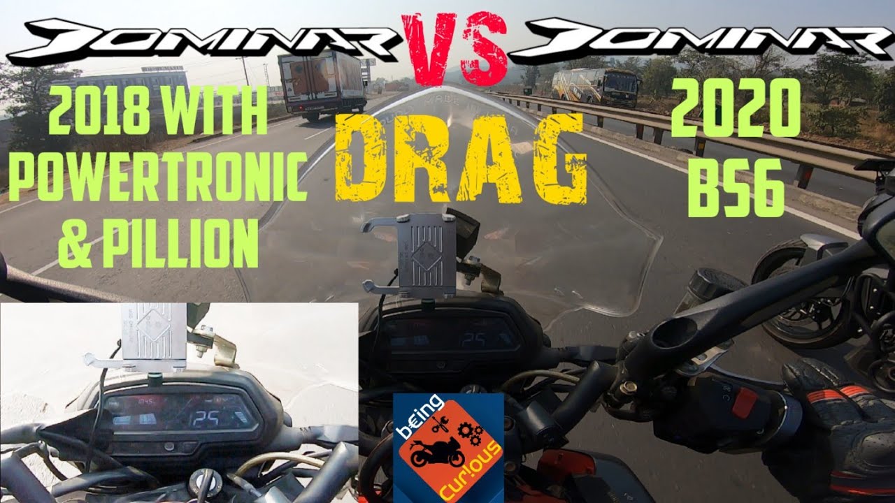 DRAG RACE | Powertronic DOMINAR 400 (2018 With Pillion) VS DOMINAR 2020 BS6 | HIGHWAY BATTLE