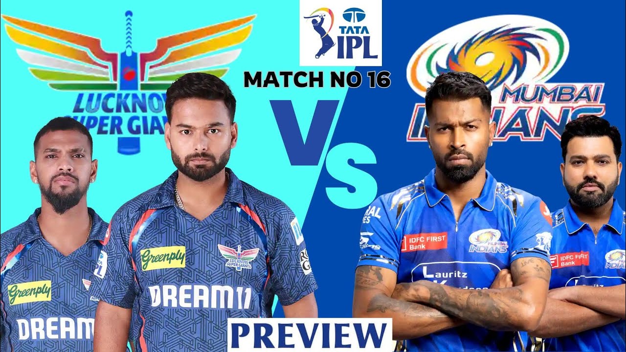 IPL 2025 Match 16: LSG vs MI Full Match Preview | Playing 11, Key Players & Who Will Win?