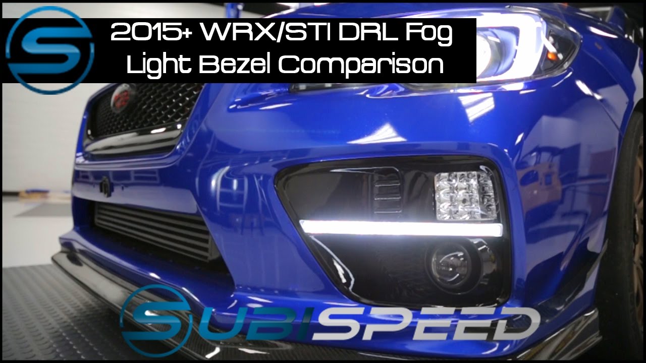 Subispeed - 2015 WRX/STI DRL Fog Light Bezel Comparison