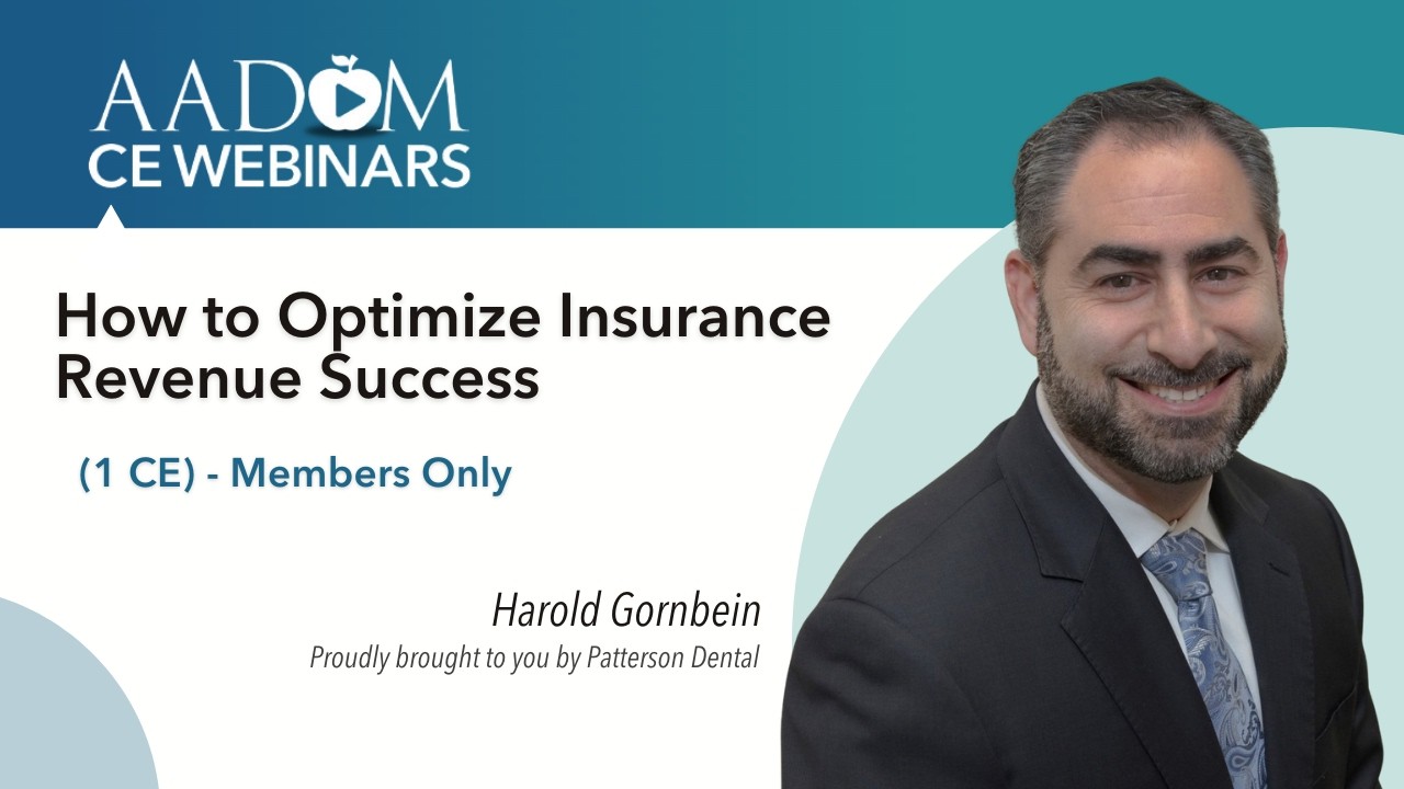 How to Optimize Insurance Revenue Success - Dental Management Webinar