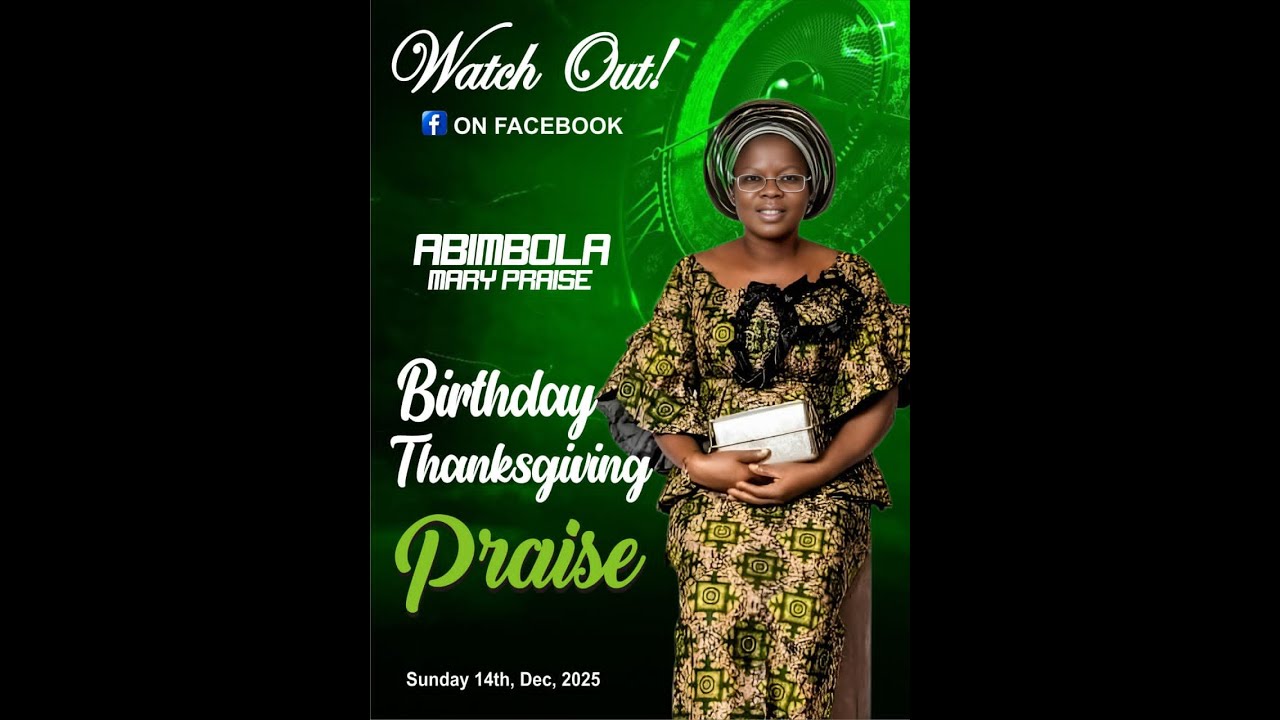 LIVE SESSION WITH ABIMBOLA MARY PRAISE & BIRTHDAY THANKS GIVING