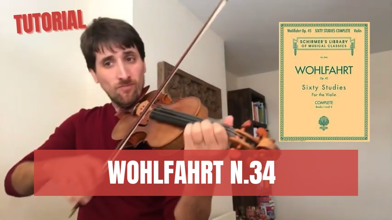Wohlfahrt 34 study play through and tutorial