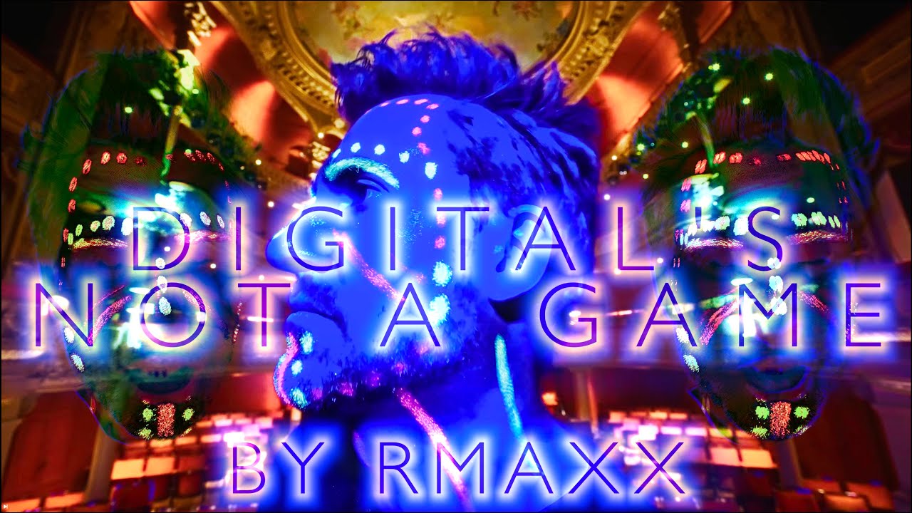 RMaxX - Digital's Not A Game