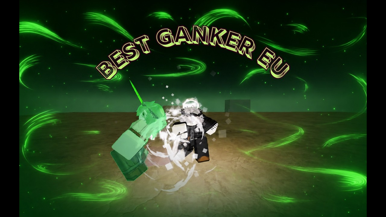 Best Ganker EU | Deepwoken
