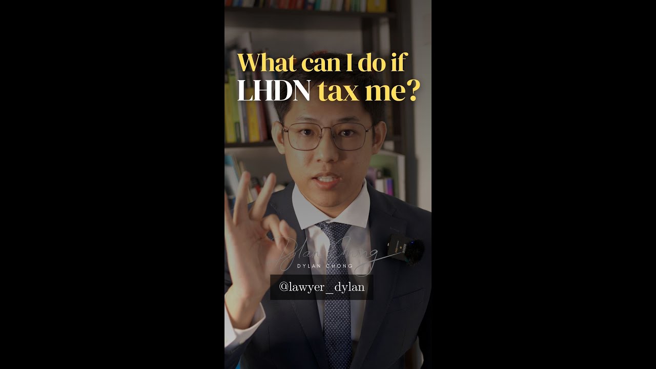 10  What can i do if LHDN Tax me
