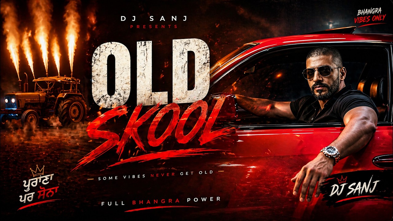 OLDSKOOL | DJ SANJ | TANK RANDHAWA | PUNJABI BHANGRA Hit #LatestPunjabiSong2025