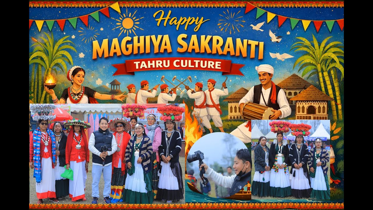 Happy Maghiya Sakranti Celebrating Tharu Culture & Tradition [sunwal targauli]