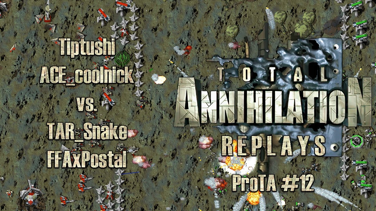 Total Annihilation: ProTA #12 - [Pro]Gasplant Plain - 2 v 2 - 3/30/2025