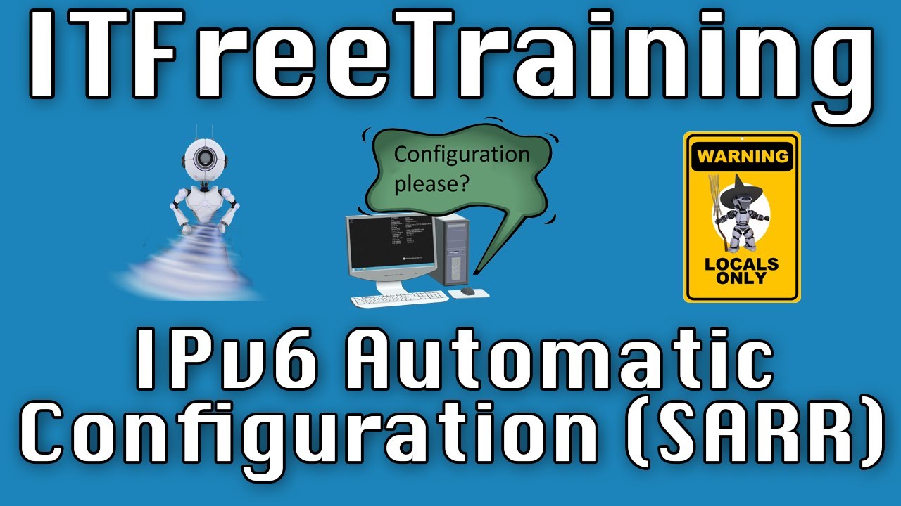 IPv6 Automatic Configuration (SARR)