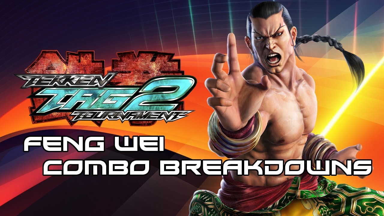 Tekken Tag 2: Feng Combo Breakdowns