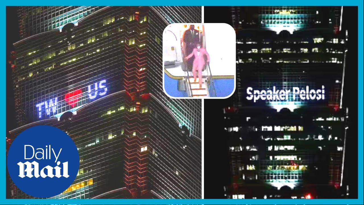 Taiwan infuriates China with Nancy Pelosi Taipei 101 LED message
